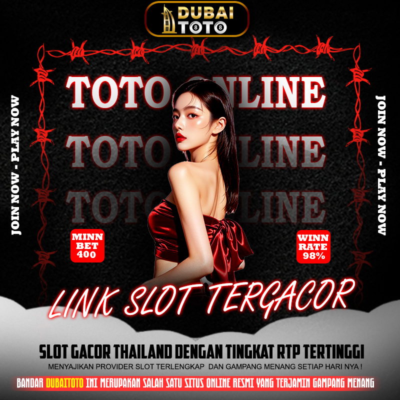 DUBAITOTO : Slot Gacor Thailand dengan Tingkat RTP Tertinggi
